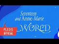 Gambar cover SEVENTEEN 세븐틴 '_WORLD Feat. Anne-Marie' Lyric