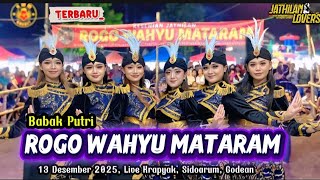 ROGO WAHYU MATARAM, TERBARU BABAK PUTRI ✅️ #live KRAPYAK, SIDOARUM ‼️