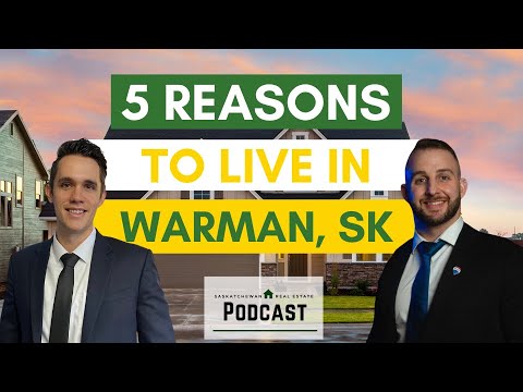 Warman Saskatchewan: 5 Reasons to There with Parker Baumgartner - Episode 74
