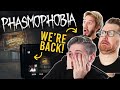 We're BACK in Phasmophobia!