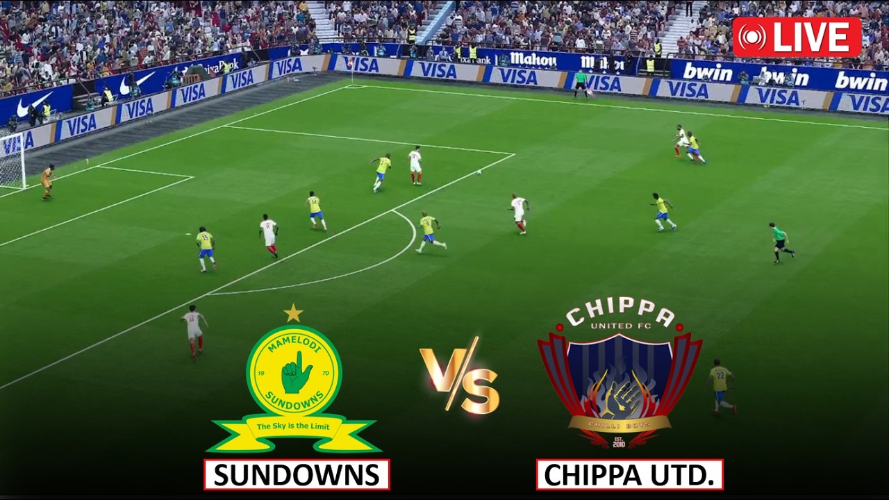  Live Sundowns Vs Chippa United I South African Premiership 2026 Full 