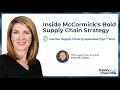 Inside McCormick’s Bold Supply Chain Strategy