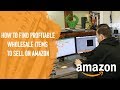 HOW TO FIND PROFITABLE PRODUCTS TO SELL ON AMAZON IN 2018 (WHOLESALE EDITION)