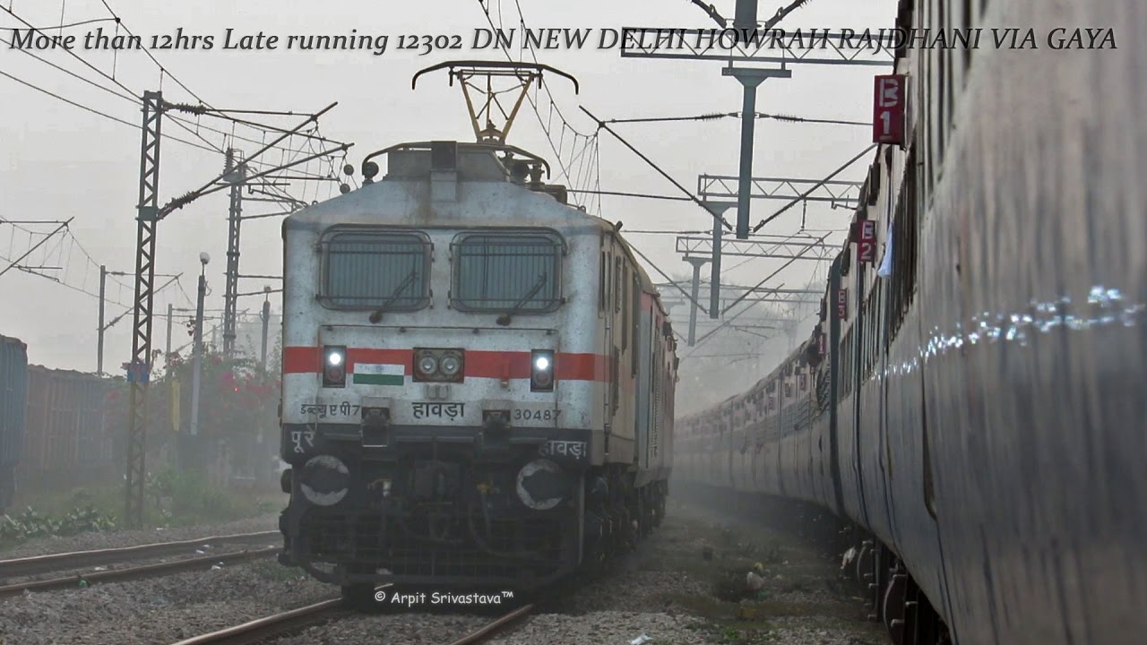 INDIAN RAILWAYS ER KING 12302 NDLS HWH RAJDHANI EXPRESS via GAYA ...