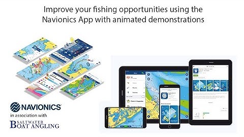 How to use the Navionics App with Lance Godefroy and Tim Macpherson