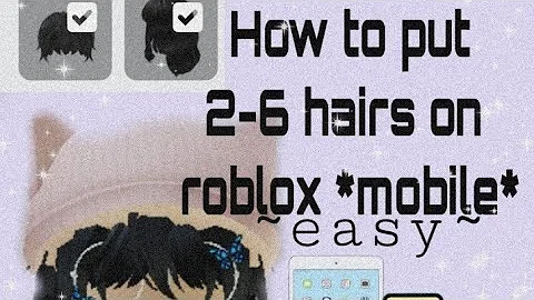 At Once How To Wear 2 Hairs - how to have two hairs on roblox mobile