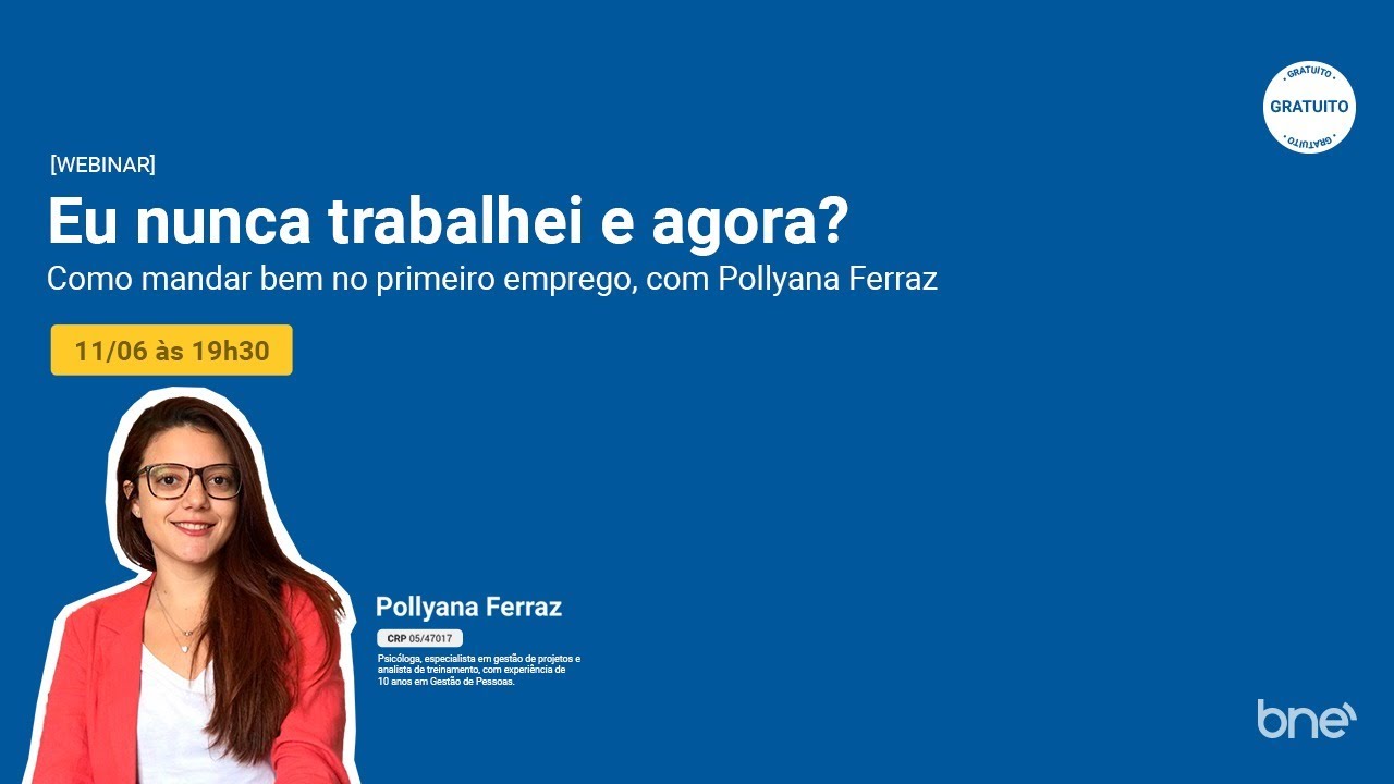 Eu nunca trabalhei e agora?