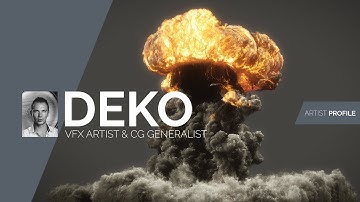 Artist Profile: Deko  | VFX Artist