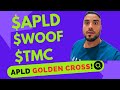 $WOOF $TMC AND A PENDING GOLDEN CROSS ON $APLD MUST SEE!!!