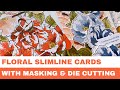 #32 Floral Slimline Cards with the Altenew Airbrushed Flowers Stamp & Die Sets