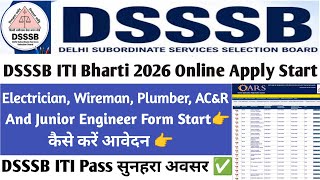 DSSSB ITI Pass Bumper Bharti 2026 🔥 | Online Apply Start | 10th/ITI Pass New Vacancy