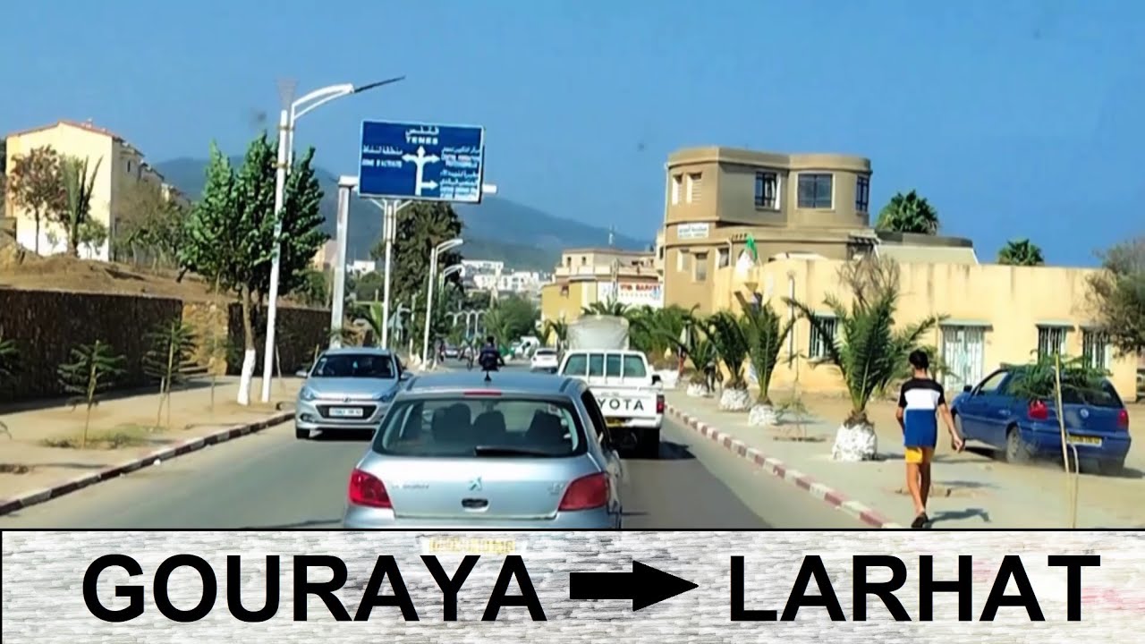 From Gouraya to Larhat  --  من قوراية الى الارهاط --  De Gouraya à Larhat