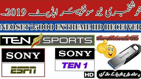 Latest Software 2019|| NEOSET i5000 EXTREME HD RECEIVER|| Ten Sport Sony Network 100% ok