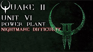 Quake 2 Enhanced | Unit 6 | Nightmare | No commentary blind playthrough