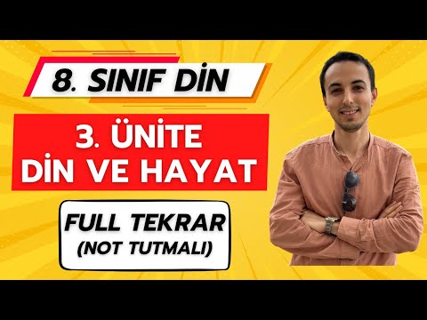 DİN VE HAYAT (3. ÜNİTE FULL TEKRAR) | 8. SINIF DİN KÜLTÜRÜ 2024 LGS