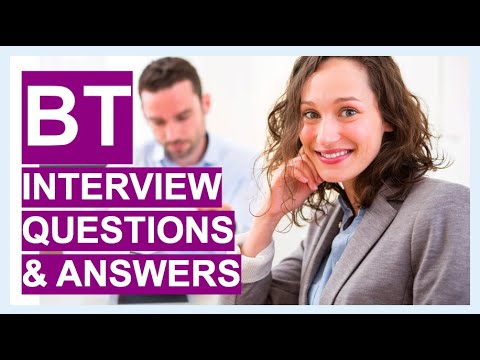 BT Interview QUESTIONS & ANSWERS! (How To PASS a British Telecom JOB Interview)