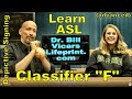 Classifiers: CL-F (Depictive Signing) American Sign Language (ASL) (L14) Dr. Bill from Lifeprint.com