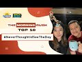 Tmr top 10 neverthoughtidseetheday  the morning rush  rx931