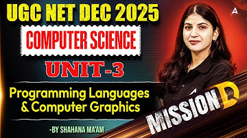 UGC NET Computer Science Paper 2 | Programming Languages & Computer Graphics By Shahna Mam