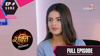 Shakti शकत Episode 1192 10 March 2021