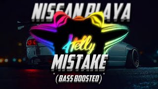 Nissan Playa - Mistake (Bass Boosted)