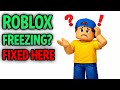 How to Fix Roblox Keeps CRASHING & FREEZING on Windows - Full Guide
