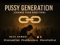 Pussy Generation (Change Your Direction)