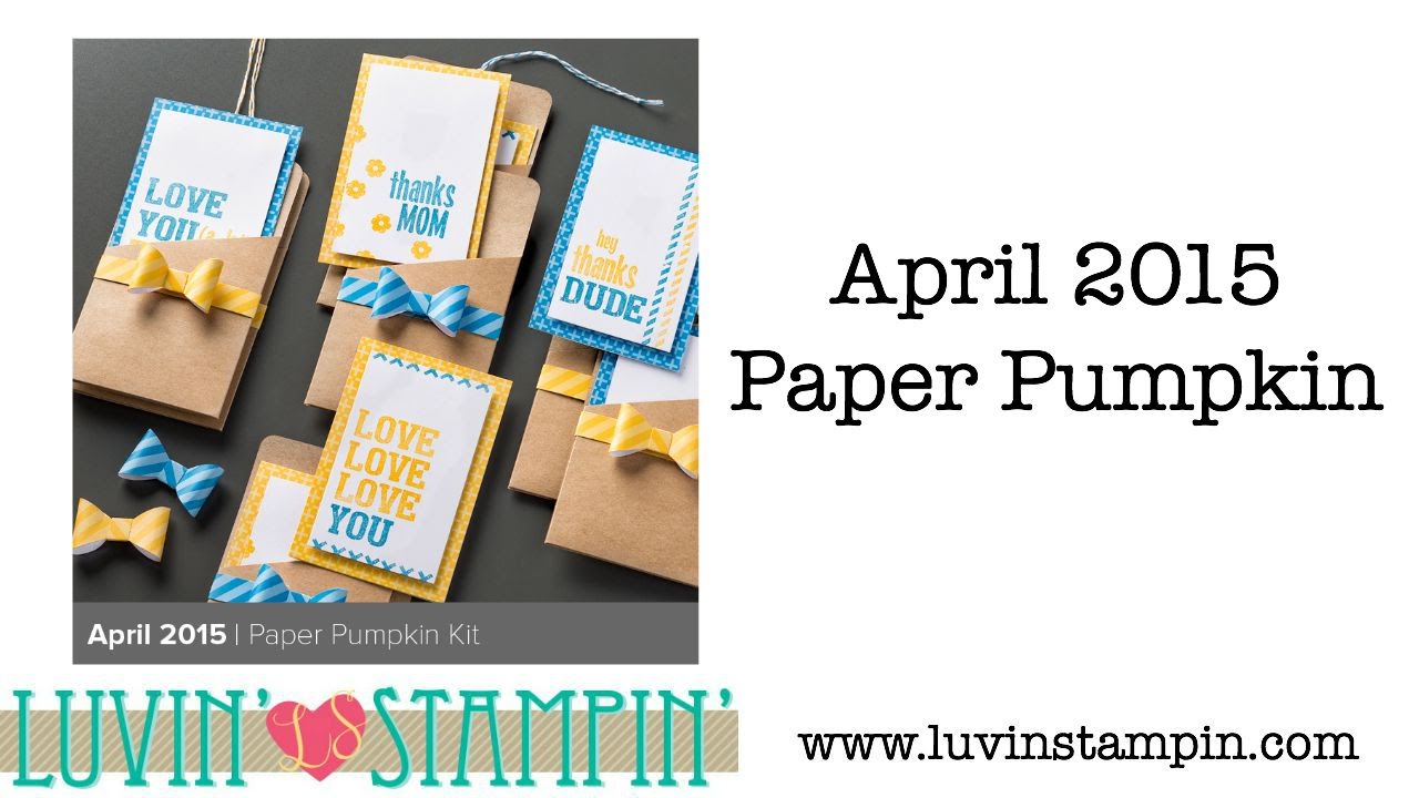 April 2015 Paper Pumpkin Kit - YouTube