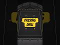 Passing drill