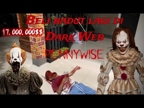 Beli badut pennywise lagi di Dark Web!!! - YouTube