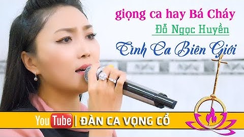 Em gái có giọng ca cực hay đến từ cuộc thi CVVC Đỗ Ngọc Huyền Tình Ca Biên Giới