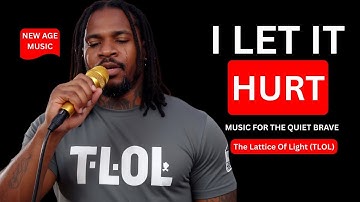 I Let It Hurt — For Those pretending They’re “Fine”  [Healing Lyric Video]