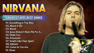 Nirvana Greatest Hits | The Best of Nirvana Nonstop Playlist