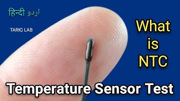 What Is Thermistor | How Thermistor Works | Temperature Sensor
