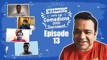 KVizzing With The Comedians 1st Edition || Final feat. Aakash, Kanan, Neville and Rohan