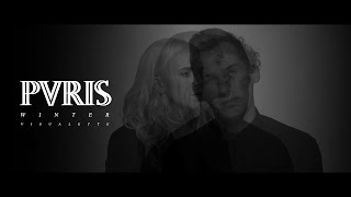 PVRIS- Winter (Slowed Down)