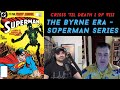 Post-Crisis Superman by John Byrne (Crisis 'Til Death Part I) | DIGGING FOR KRYPTONITE Podcast