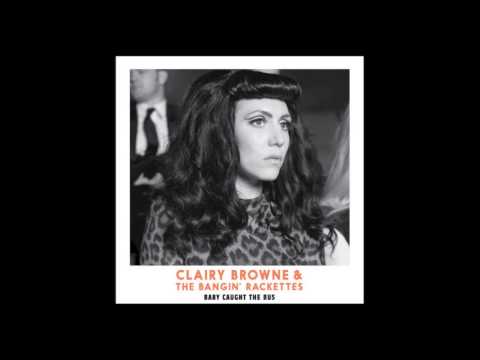 Clairy Browne & the Bangin' Rackettes "I'll Be Fine"