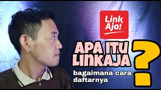 apa itu linkaja dan bagaimana cara pendaftarannya? Part 1