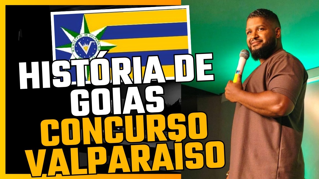 HISTÓRIA DE GOIÁS (PREFEITURA DE VALPARAÍSO DE GOIÁS) VALPARAÍSO DO ZERO.