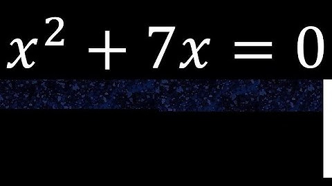 x^2+7x=0, kwadratische vergelijkingen, exponent 2, tweede graad. zonder c