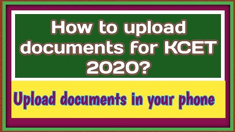 KCET 2020 Document upload : How to upload documents in mobile? | BioStudy with Lalitha
