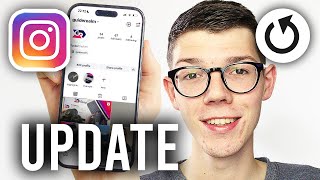 How To Update Instagram On iPhone - Full Guide
