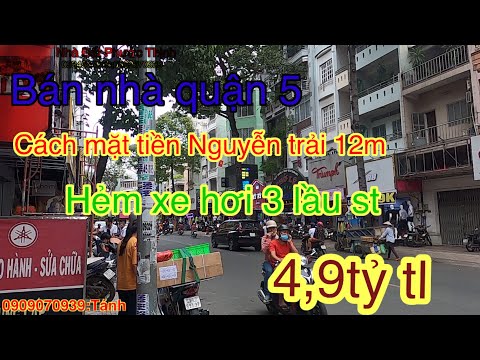 Video Bán nhà quận 5 vị trí quá đẹp cách mặt tiền 12m hẻm xe... - youtube