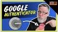 Video for How to use Google Authenticator