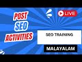 Post SEO - Improve Google Ranking of your Website - SEO Training Class - Malayalam Class