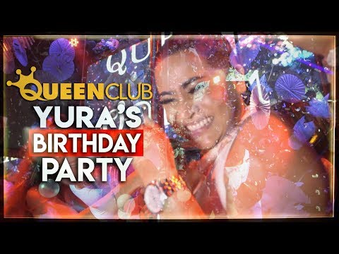 Queen Club Pattaya | Yura's Birthday Party