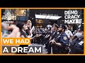 We Had a Dream | Democracy Maybe