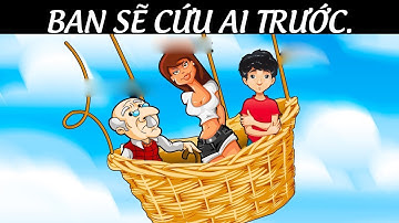 3 Câu Đố Vui Thử Tải Suy Luận của bạn! Bạn có dám thử không? (Phần 105)