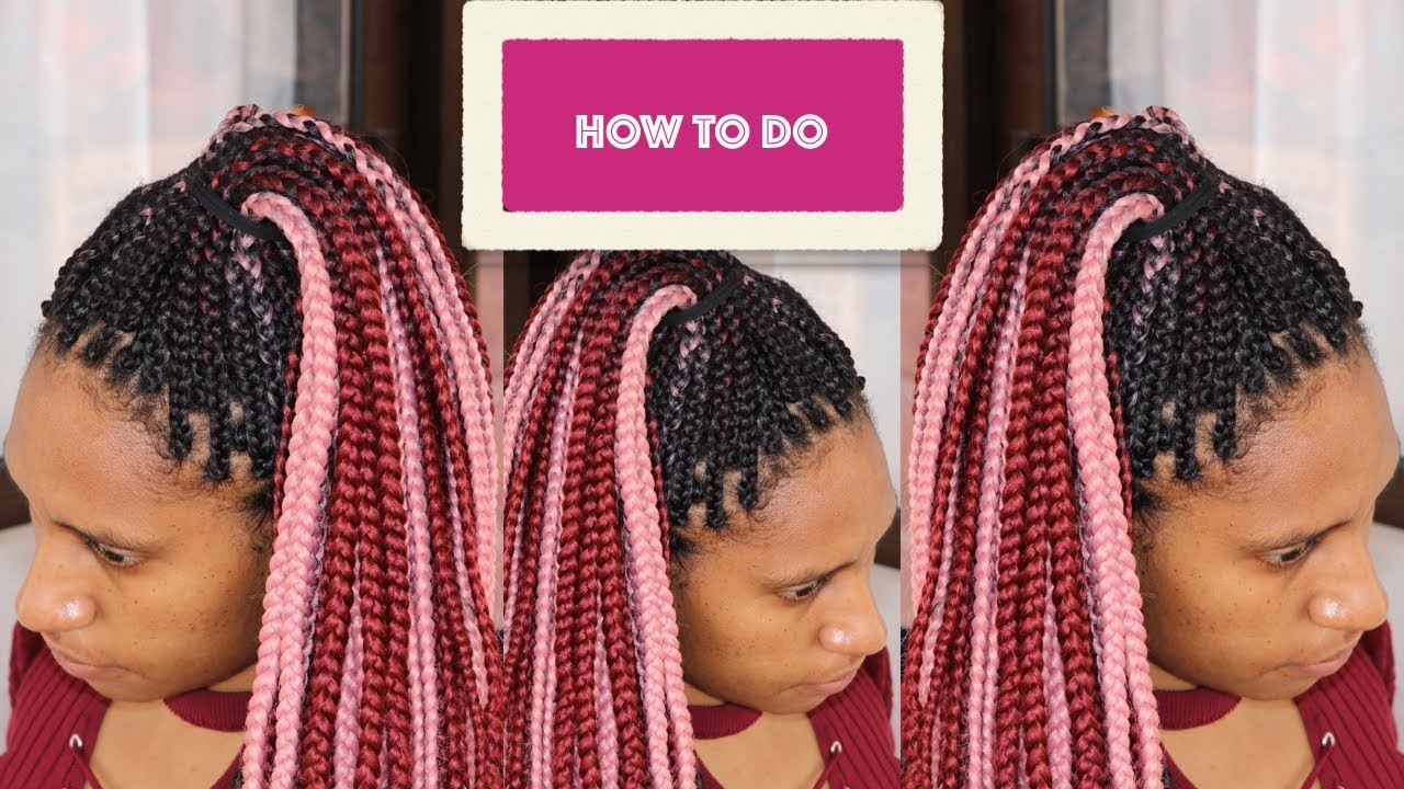 How To Box Braids With Long Ombre Hair Red & Pink/ And how ...